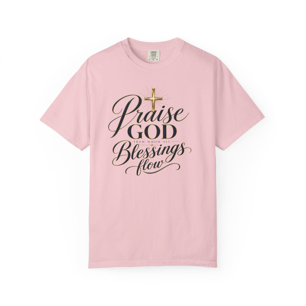 Praise God From Whom All Blessings Flow — Christian T-Shirt