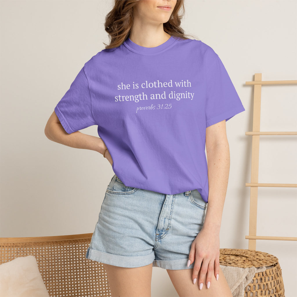 Biblical Verse T-Shirt — "She is clothed with strength and dignity" (Proverbs 31:25)