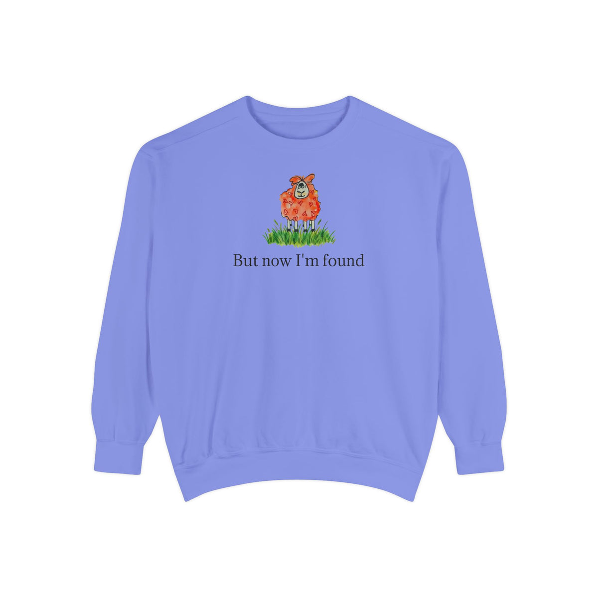 But Now I'm Found T-Shirt | Lost Sheep Christian Sweatshirt | Faith-Inspired Women's