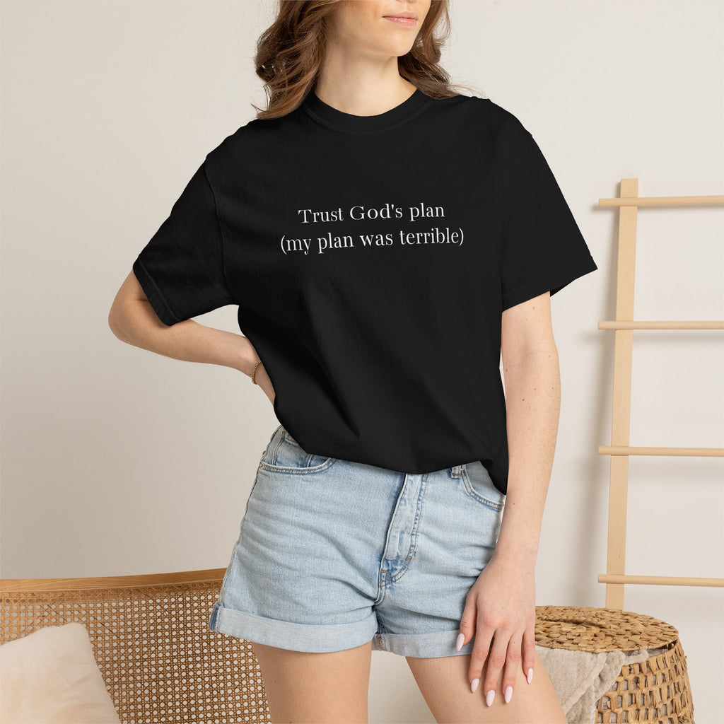 Trust God's Plan T-Shirt — "Trust God's Plan (my plan was terrible)" Minimal Christian Tee