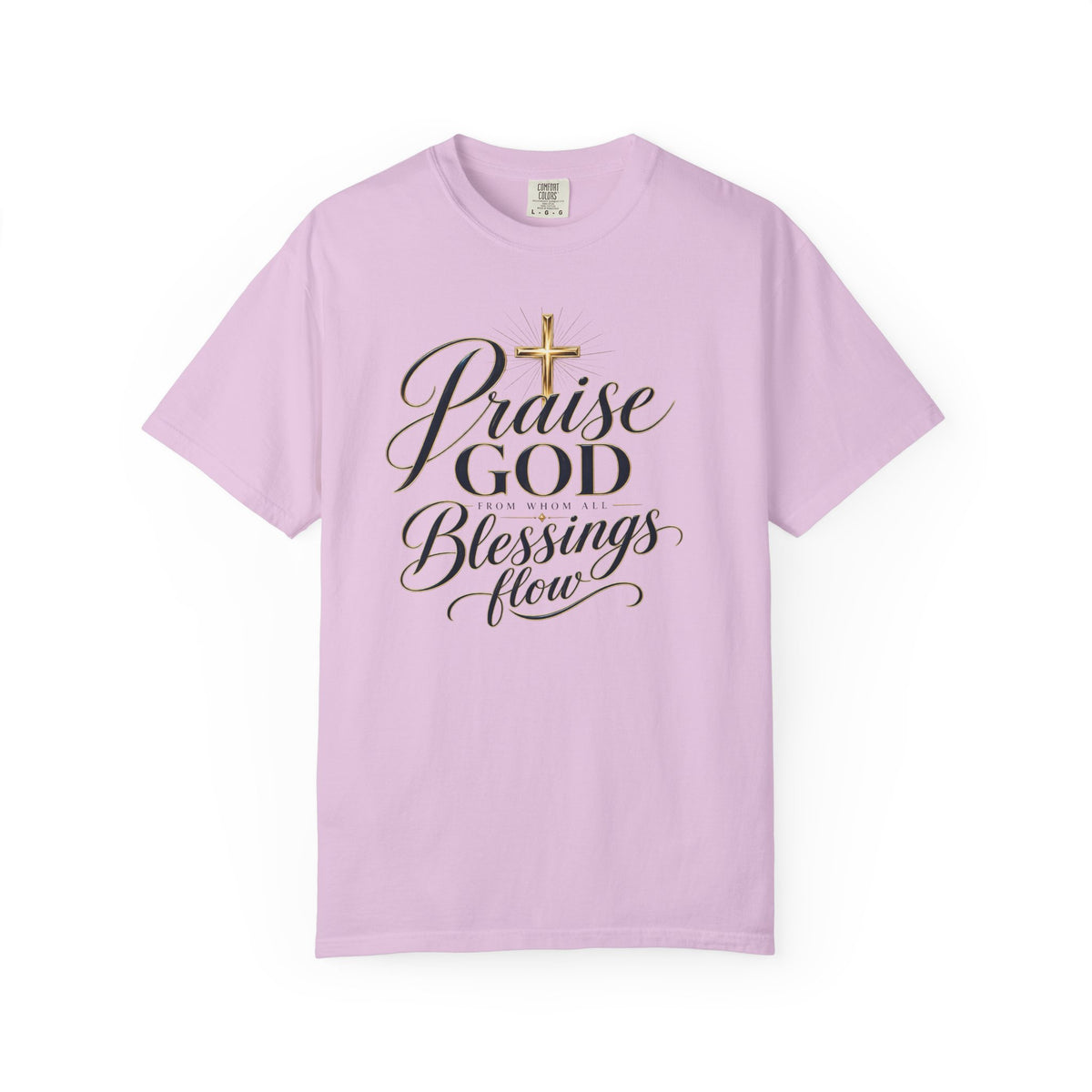 Praise God From Whom All Blessings Flow — Christian T-Shirt