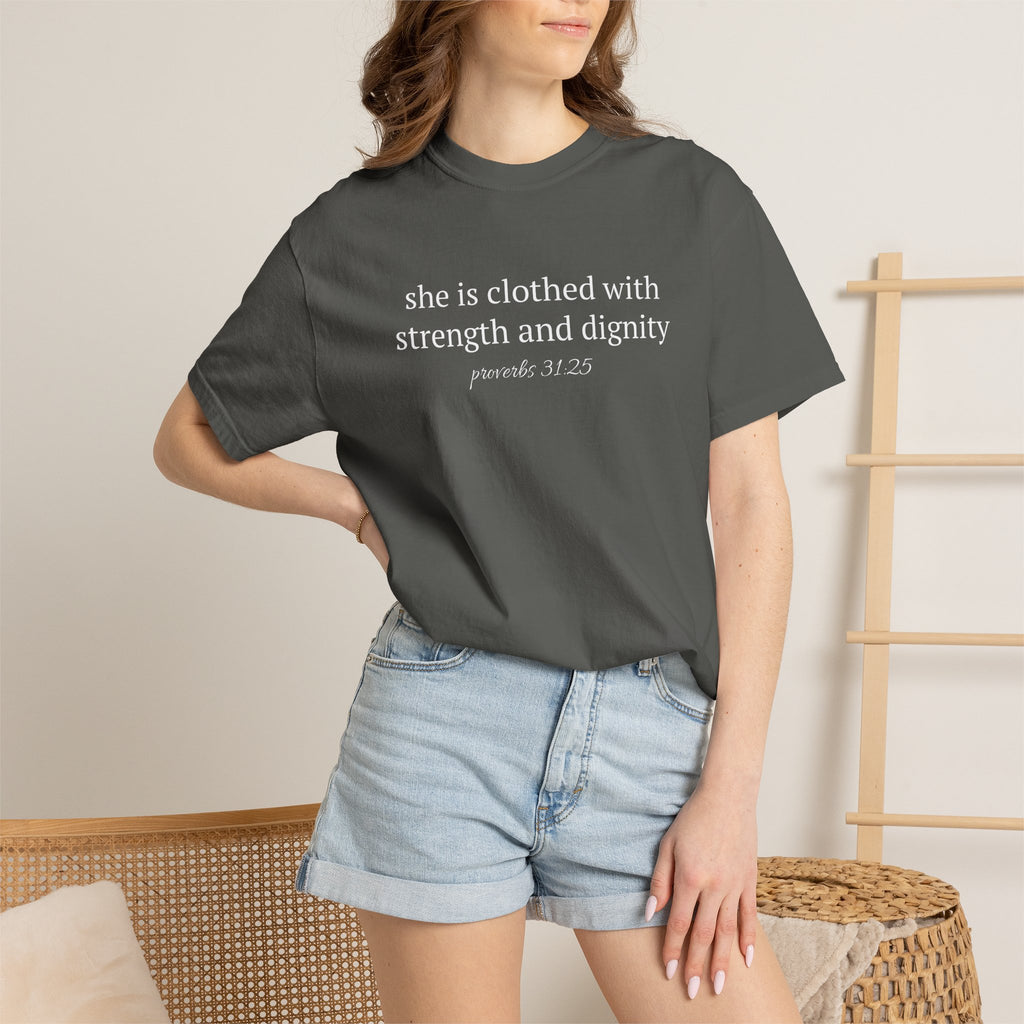 Biblical Verse T-Shirt — "She is clothed with strength and dignity" (Proverbs 31:25)