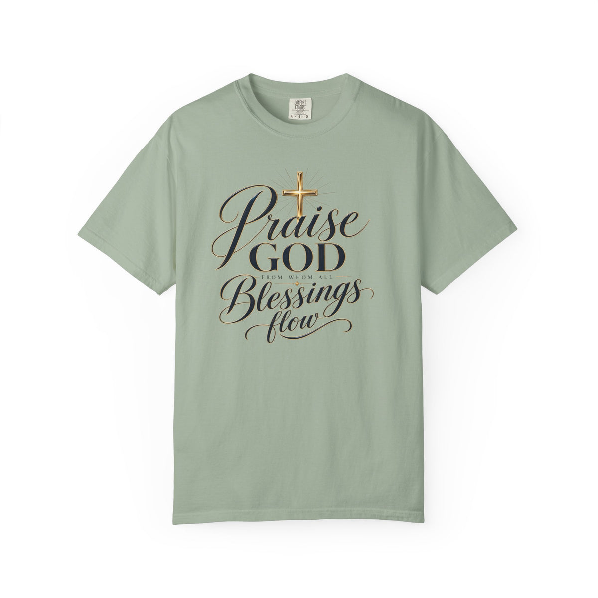 Praise God From Whom All Blessings Flow — Christian T-Shirt