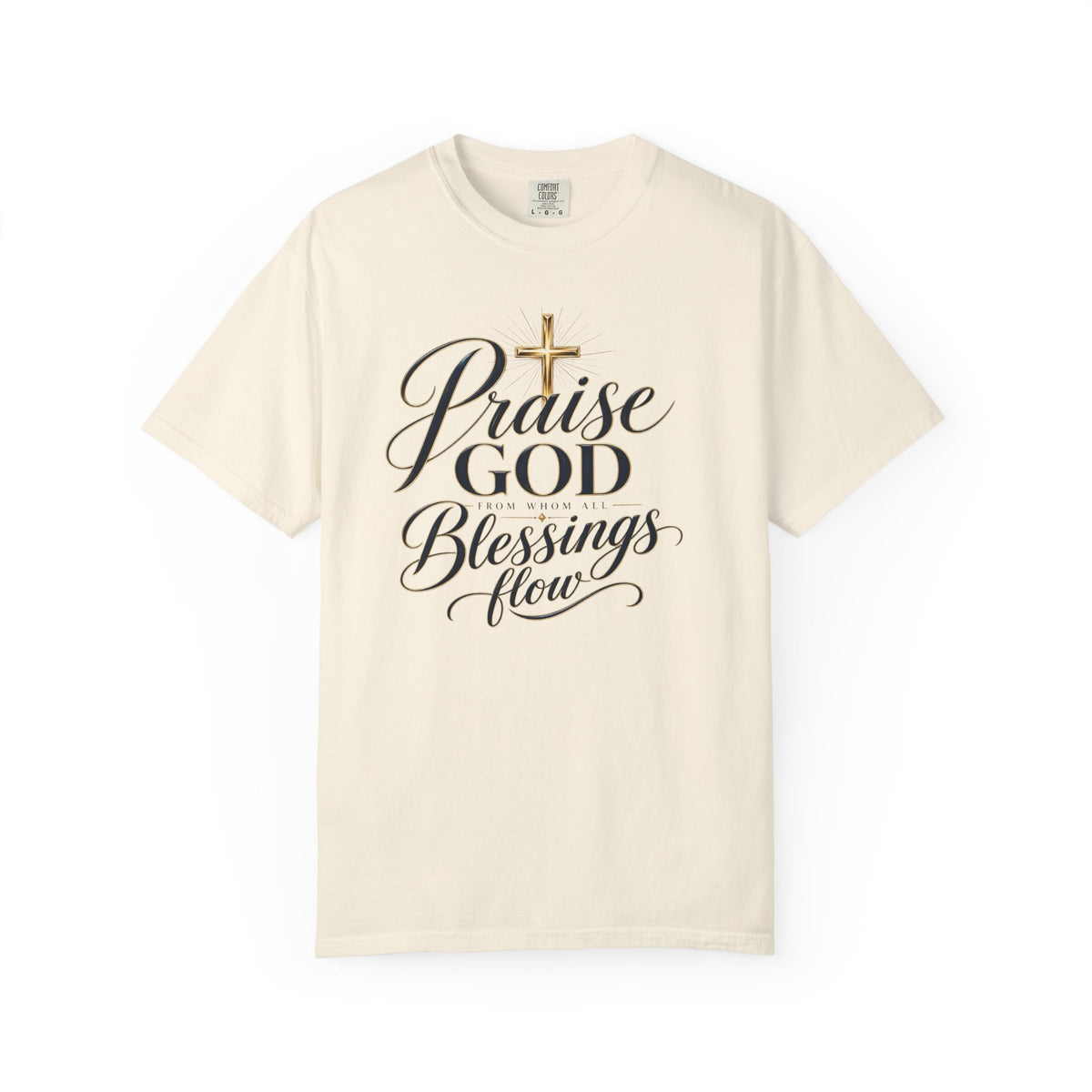 Praise God From Whom All Blessings Flow — Christian T-Shirt