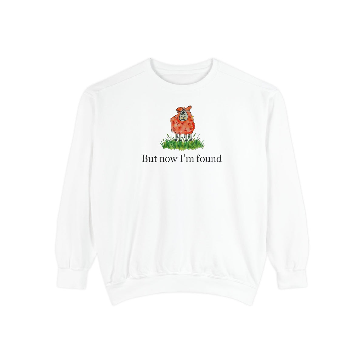 But Now I'm Found T-Shirt | Lost Sheep Christian Sweatshirt | Faith-Inspired Women's