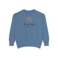 Be the Light Sweatshirt — Christian Cross Inspirational Crewneck
