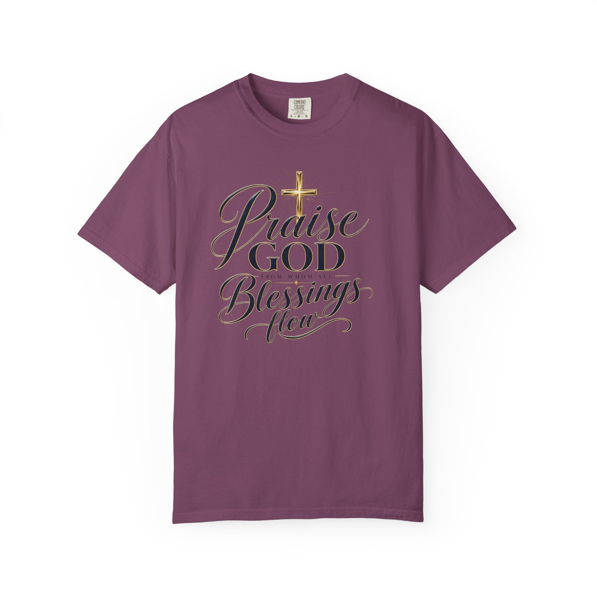 Praise God From Whom All Blessings Flow — Christian T-Shirt